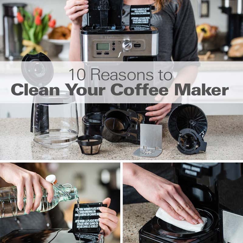 10 Reasons to Clearn Your Coffee Maker