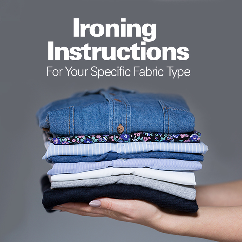 Ultimate Ironing Guide:Ironing Instructions for Your Specific Fabric Type