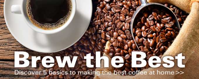 Brew the Best: 5 Basics to Making the Best Coffee
